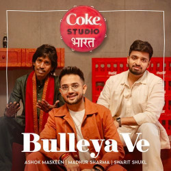 Unknown Bulleya Ve | Coke Studio Bharat